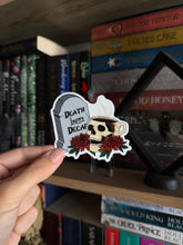 Load image into Gallery viewer, Death Before Decaf Sticker
