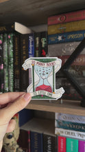 Load and play video in Gallery viewer, So Many Books So Little Time Sticker
