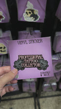 Load and play video in Gallery viewer, Professional Tattoo Collector Sticker
